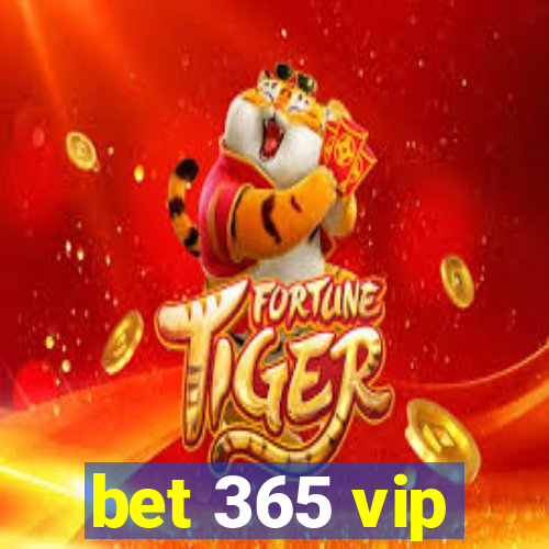 bet 365 vip